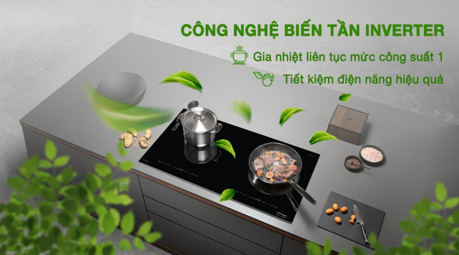 Inverter cho phép bếp duy trì dòng điện ổn định và điều chỉnh công suất liên tục, không ngắt quãng