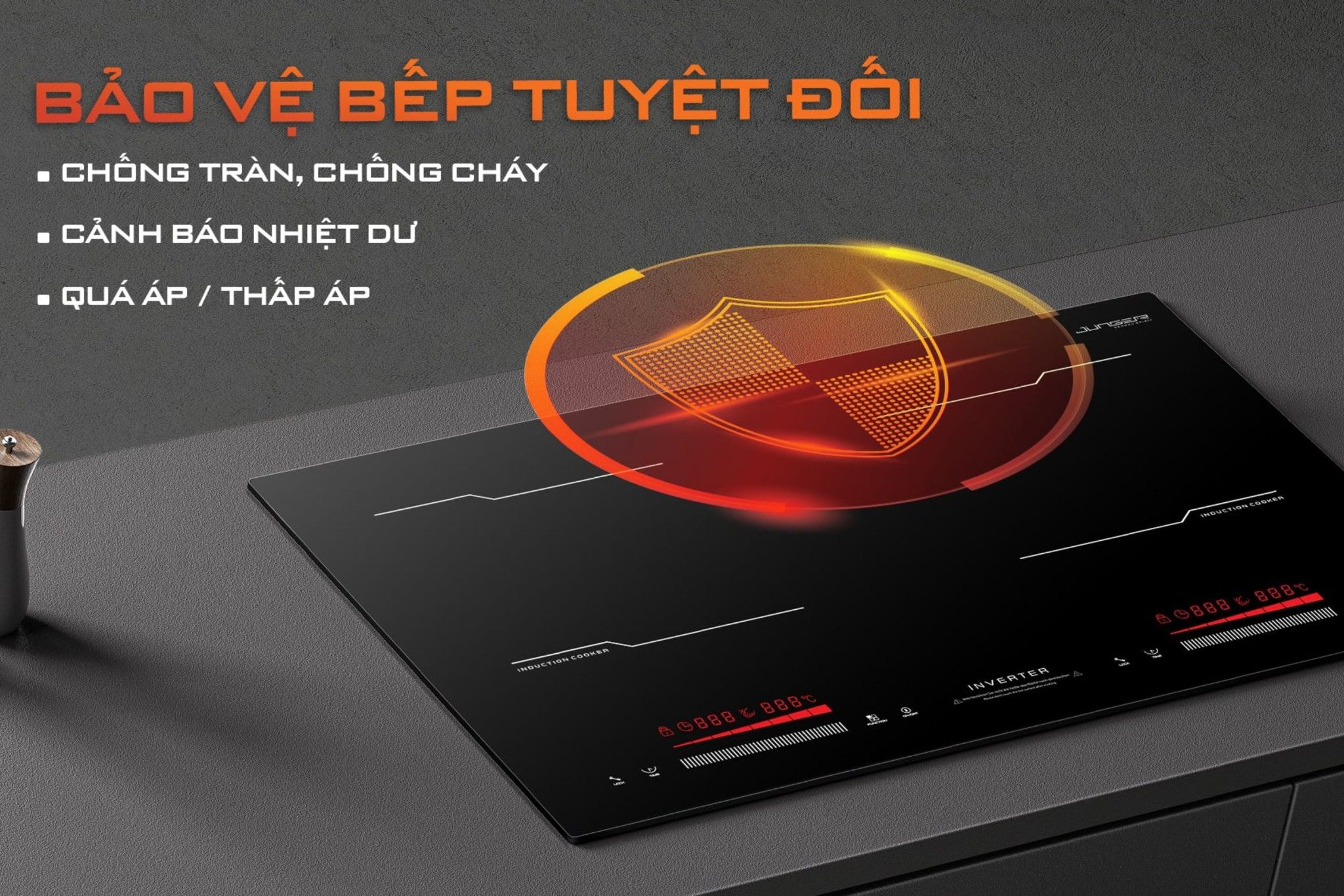Bếp điện từ Junger sử dụng an toàn, bảo vệ người dùng
