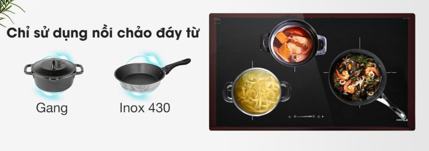 Bếp từ Hafele chỉ hoạt động với nồi chảo có đáy từ