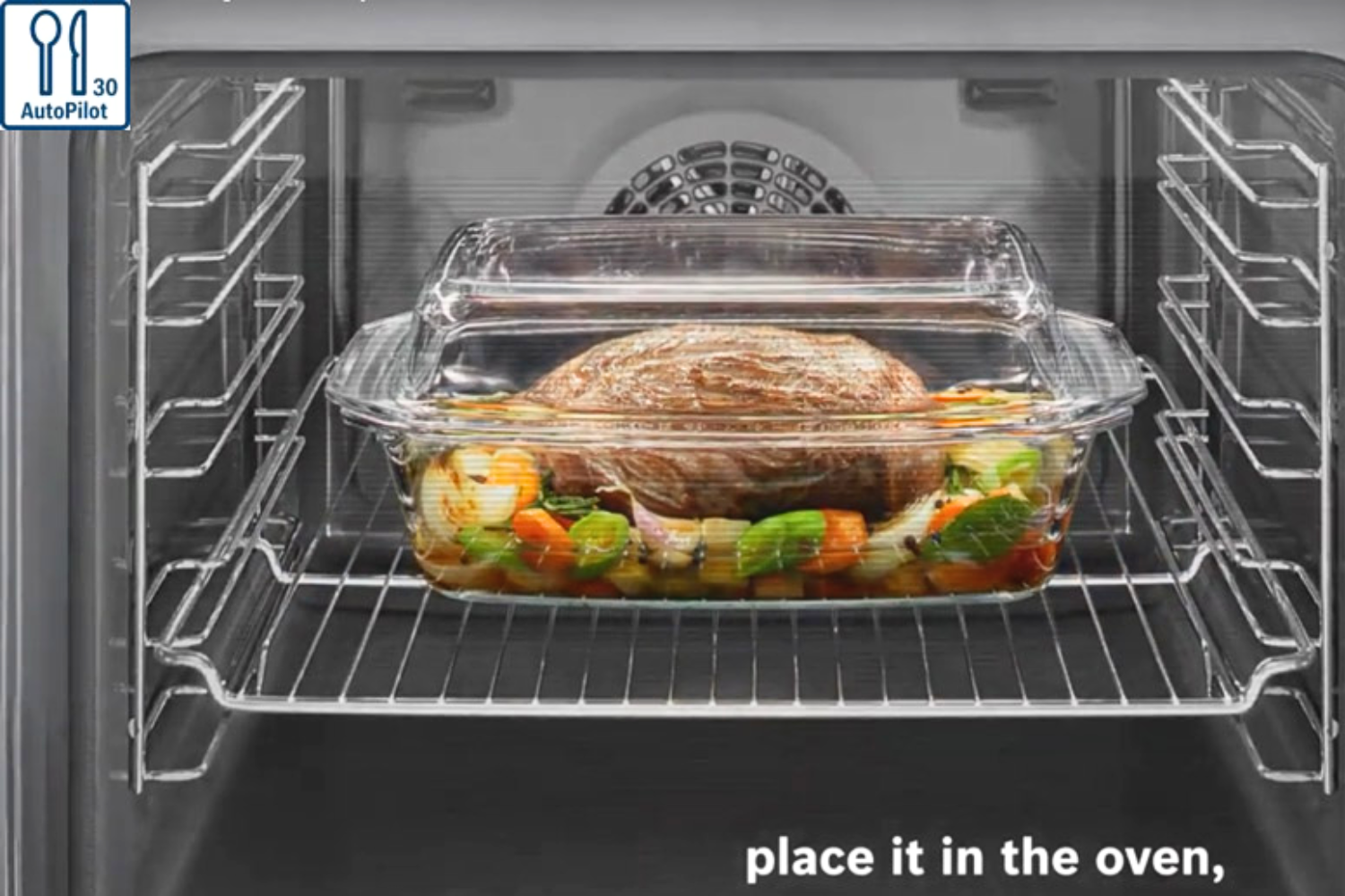 Auto Pilot sẽ tự động tính toán thời gian, nhiệt độ và vị trí khay nướng phù hợp