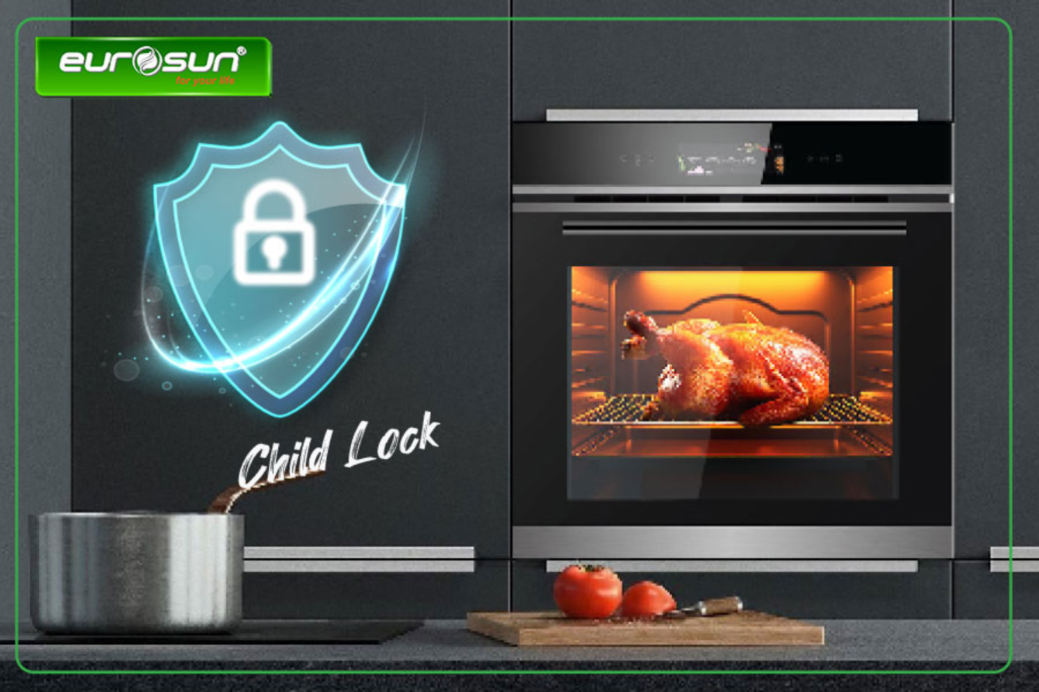 Eurosun chú trọng đặc biệt đến yếu tố an toàn trong tính năng sản phẩm lò nướng
