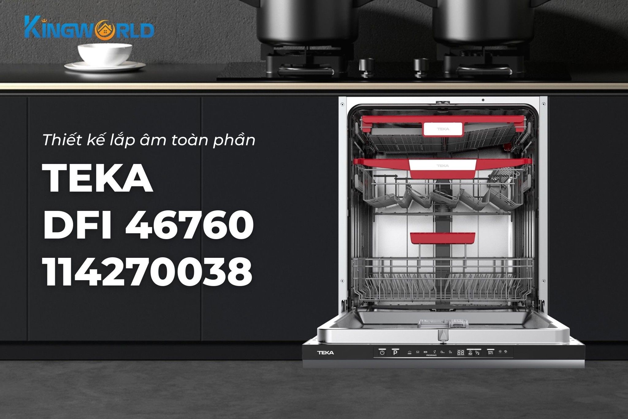 Máy rửa bát Teka DFI 46760 114270038 thiết kế âm tủ toàn phần hiện đại