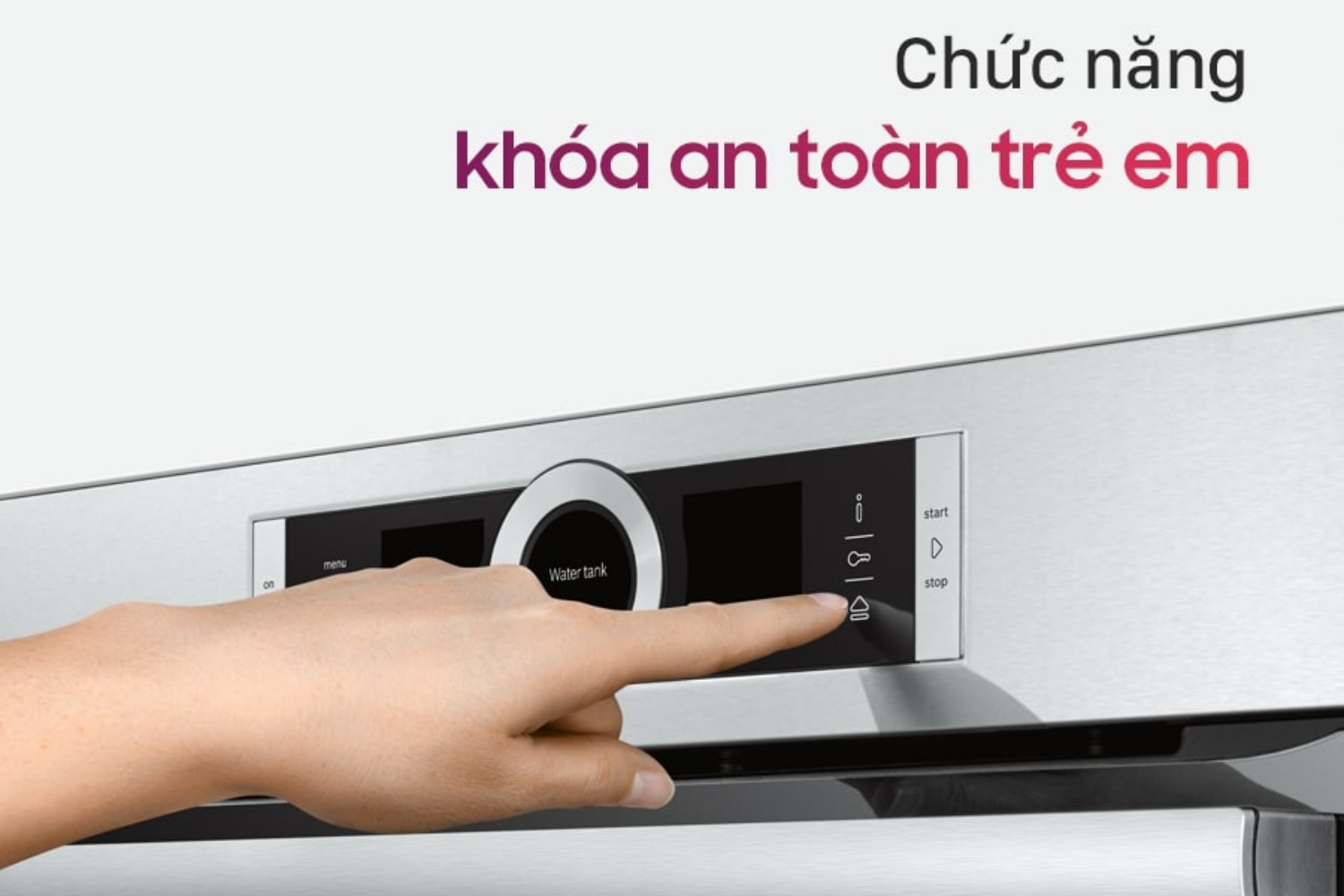 Khóa an toàn trẻ em có tác dụng vô hiệu hóa bảng điều khiển cho đến khi được mở lại