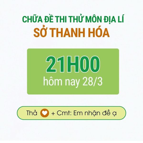Sở THANH HOÁ - Đề thi thử TN THPT môn Địa lí sở Thanh Hoá | Lớp học Địa lý cô Mai Anh
