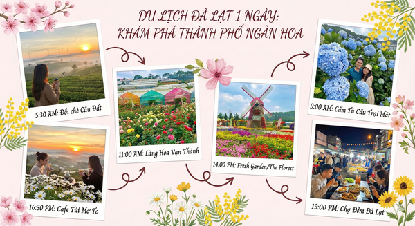 Du Lịch Đà Lạt 1 Ngày Nên Đi Đâu - Khám Phá Thành Phố Ngàn Hoa