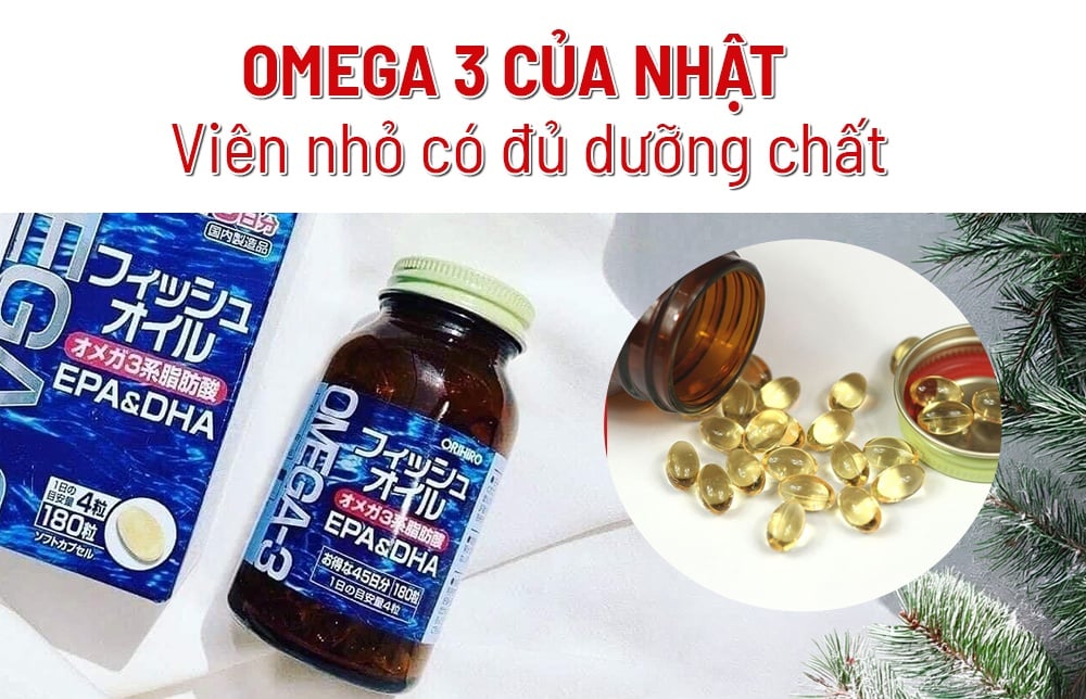 Omega 3 của Nhật loại nào tốt? Vì sao viên nhỏ và uống mấy viên
