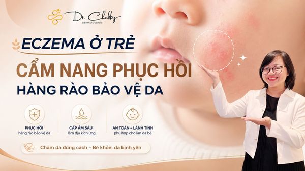 Eczema Ở Trẻ Em: Khi Làn Da Cần Sự Thấu Hiểu Hơn Là Thuốc Đặc Trị