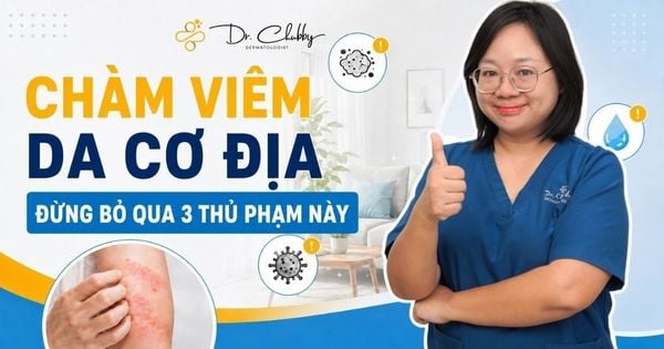 Chàm Viêm Da Cơ Địa Dai Dẳng? Thủ Phạm Có Thể Ở Ngay Trong Nhà Bạn