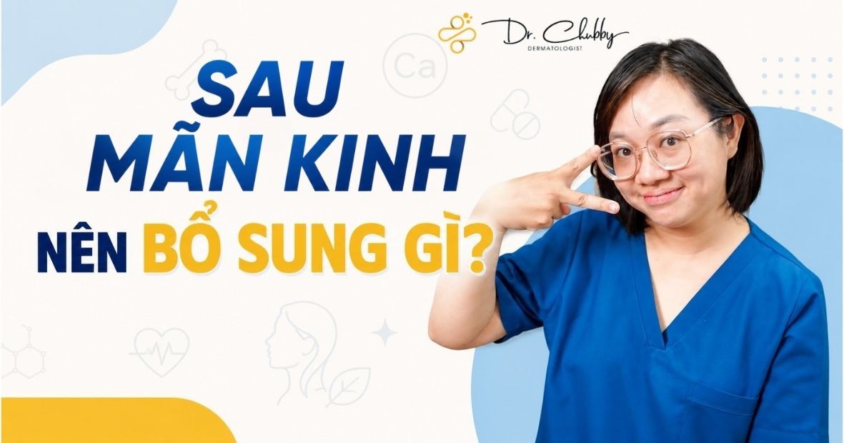 Phụ Nữ Mãn Kinh Nên Bổ Sung Gì? Lưu Ý Ngay
