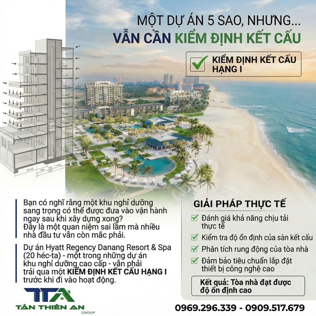 CÔNG TRÌNH 5 SAO – TIÊU CHUẨN KIỂM ĐỊNH KẾT CẤU KHÔNG THỂ BỎ QUA