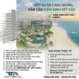 CÔNG TRÌNH 5 SAO – TIÊU CHUẨN KIỂM ĐỊNH KẾT CẤU KHÔNG THỂ BỎ QUA