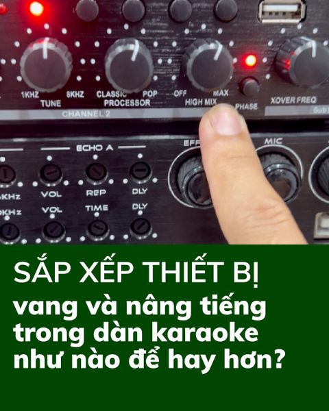 Vang – nâng – đẩy hay nâng – vang – đẩy: cách nào hay hơn?