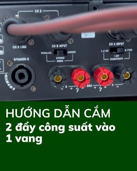 Có 2 cách để kết nối 2 đẩy công suất từ 1 vang, tùy nhu cầu và cổng hỗ trợ.