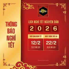 📢 THÔNG BÁO LỊCH NGHỈ TẾT NGUYÊN ĐÁN 2026 – HOÀNG NAM AUDIO