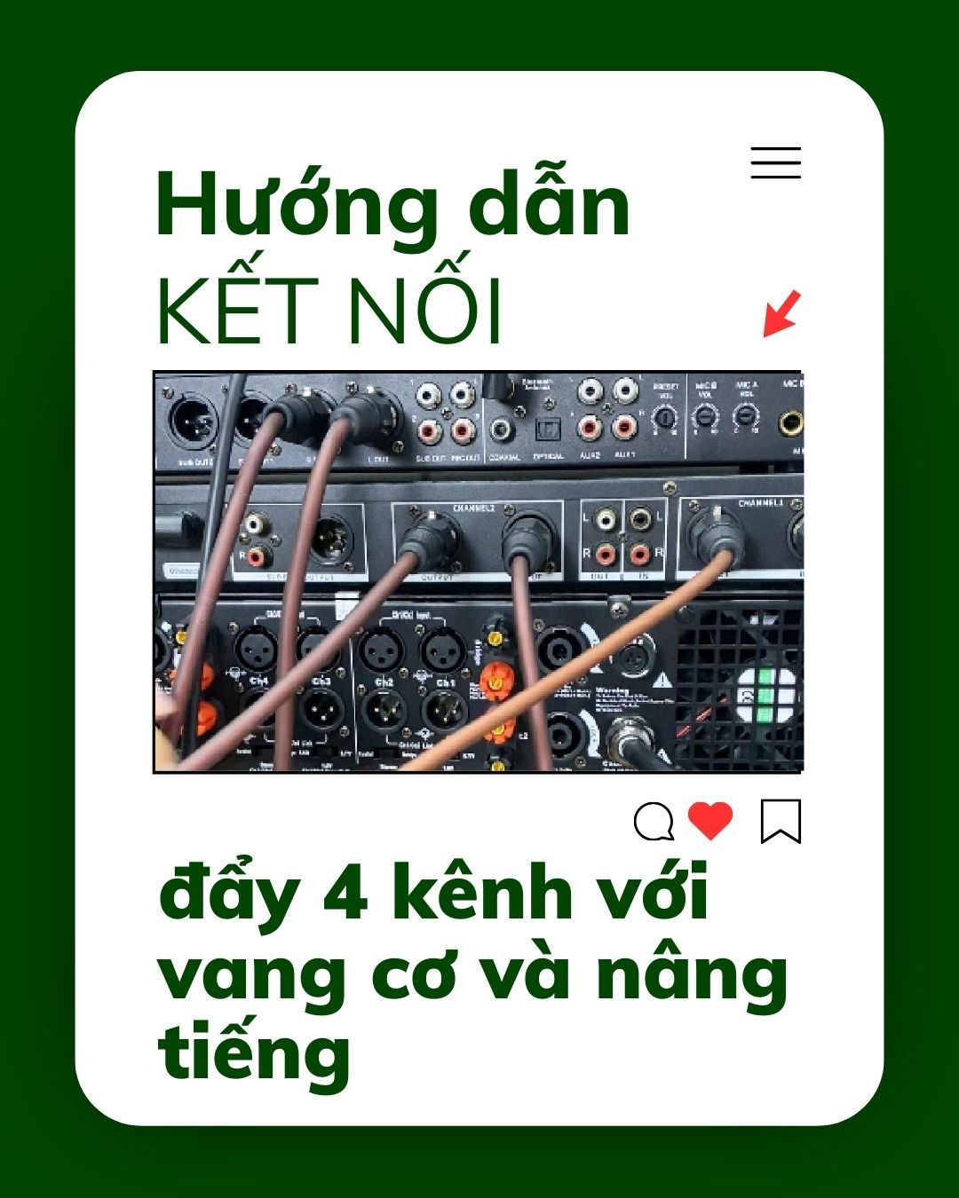 Cách kết nối đẩy 4 kênh với nâng tiếng và vang cơ cho 4 loa full