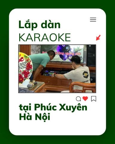 Trọn bộ dàn karaoke 30 triệu lắp tại Phúc Xuyên – Hà Nội