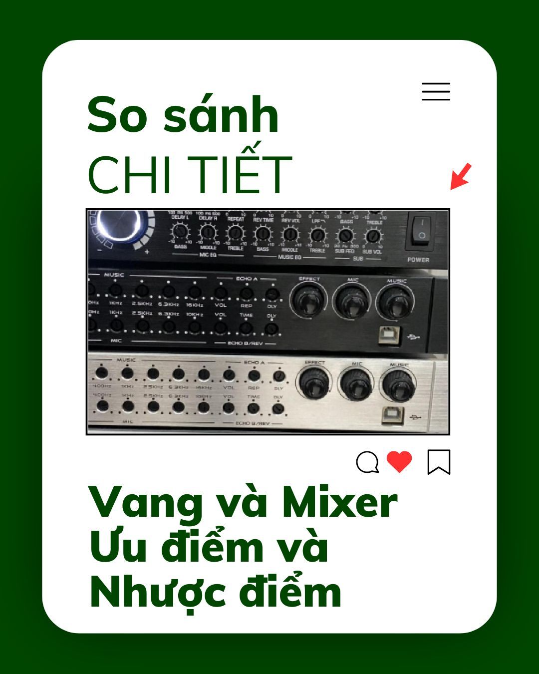 So sánh Vang cơ và Mixer: Nên chọn thiết bị nào cho karaoke?