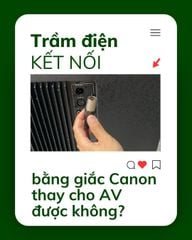 Trầm điện có kết nối Canon được không?