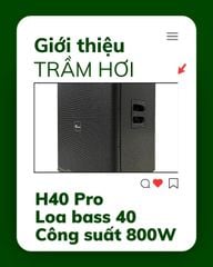 Mở hộp trầm hơi H40 Pro – Bass 40, công suất 1000W, áp suất 135dB, gân vải tẩm dầu cực chất!