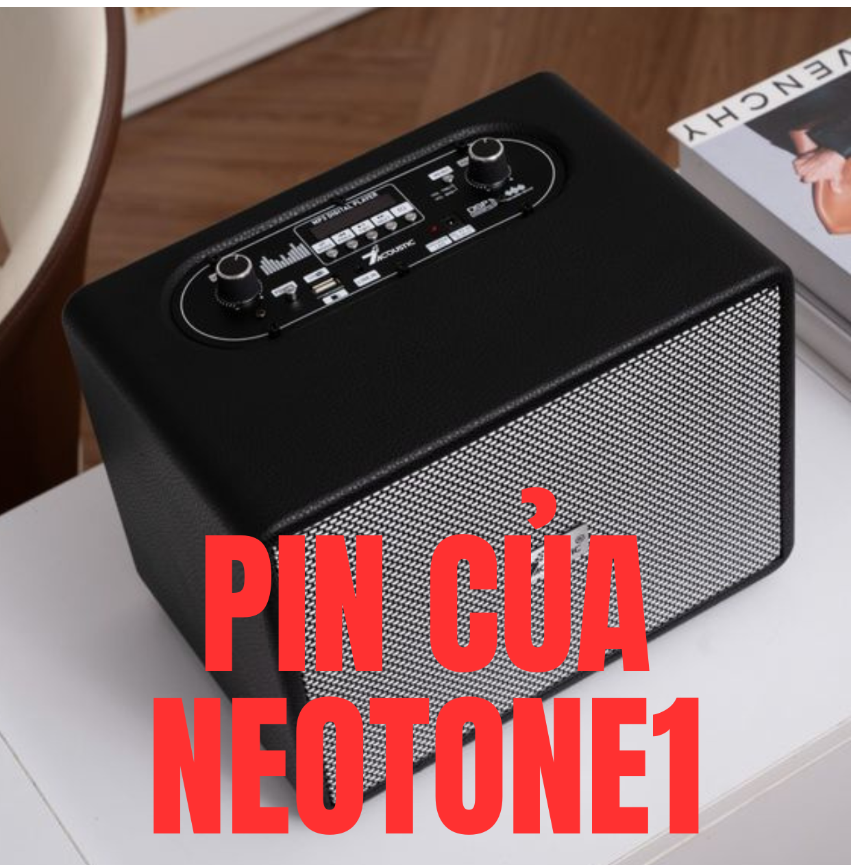 Loa Neotone1 có pin như nào?