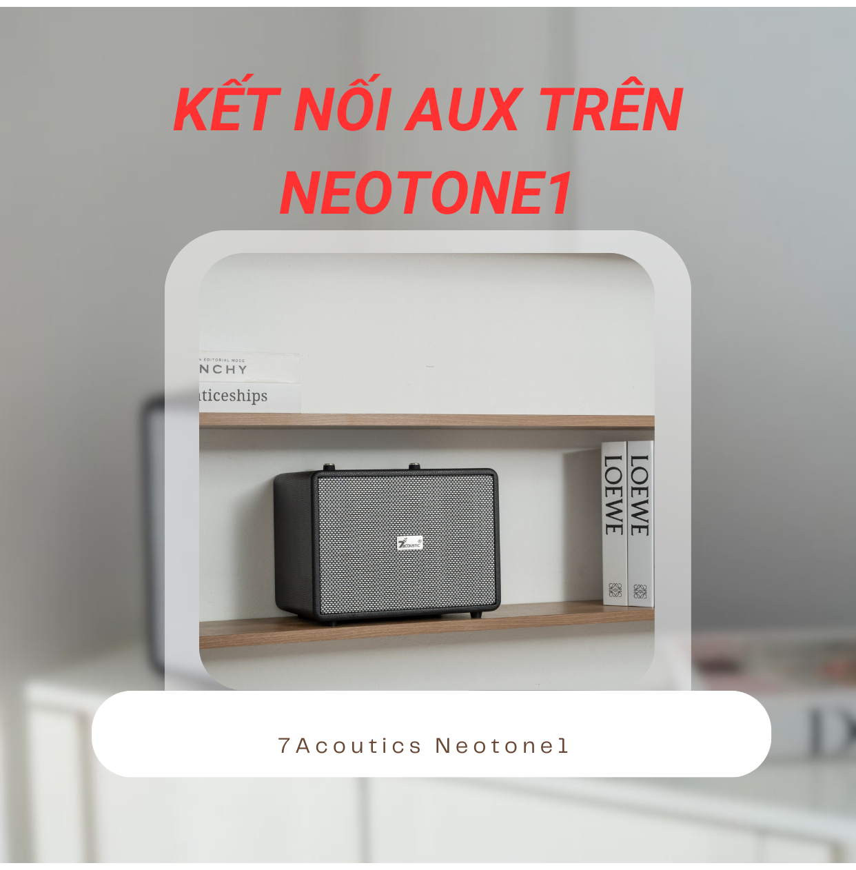 kết nối cổng AUX trên Neotone1