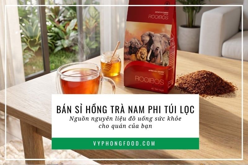 Bán sỉ hồng trà Nam Phi túi lọc: Nguồn nguyên liệu đồ uống sức khỏe cho quán của bạn.