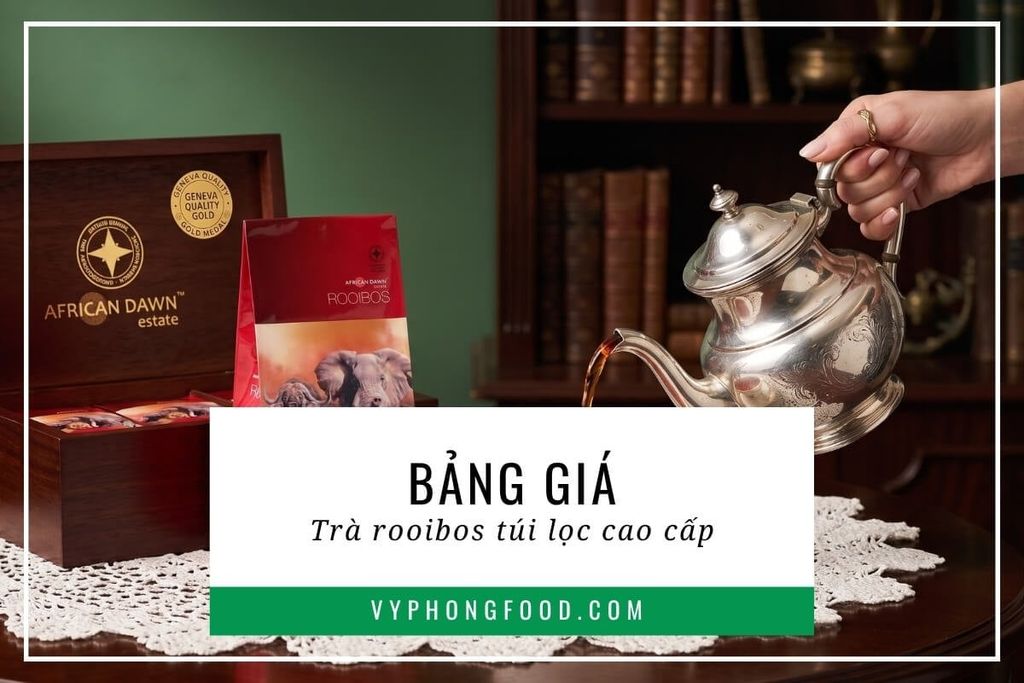 Bảng giá trà rooibos túi lọc cao cấp