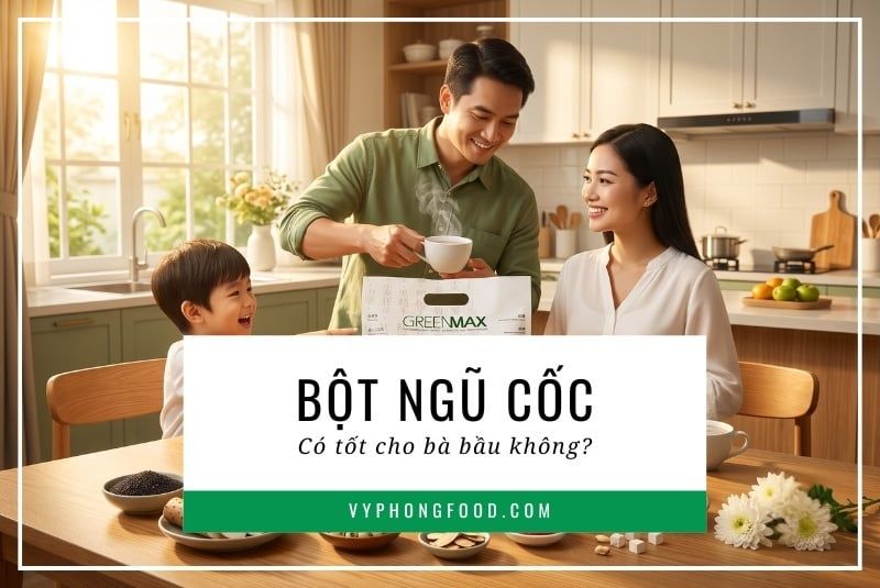 Bột ngũ cốc có tốt cho bà bầu không?