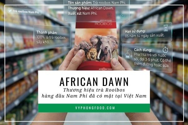 African Dawn – Thương hiệu trà Rooibos hàng đầu Nam Phi đã có mặt tại Việt Nam.