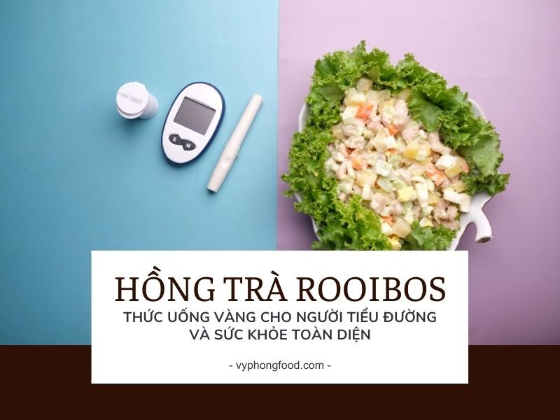 Hồng trà rooibos Nam Phi – Thức uống vàng cho người tiểu đường và sức khỏe toàn diện.