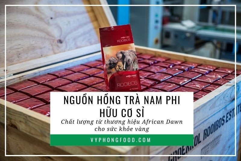 Nguồn hồng trà Nam Phi hữu cơ sỉ chất lượng từ thương hiệu African Dawn cho sức khỏe vàng.