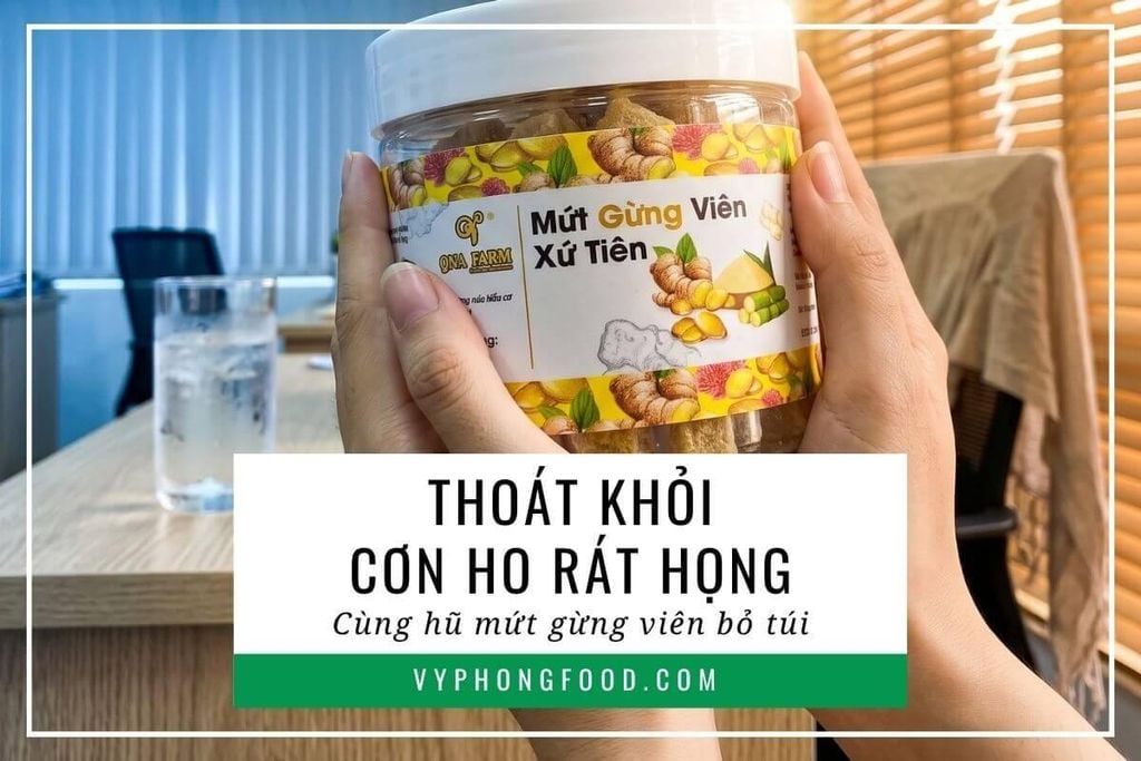 Thoát khỏi cơn ho rát họng cùng hũ mứt gừng viên bỏ túi