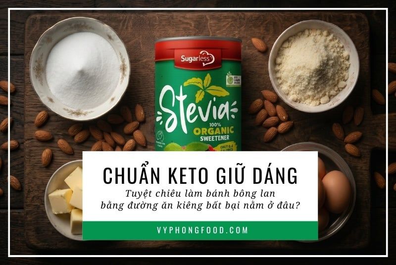 Chuẩn keto giữ dáng: Tuyệt chiêu làm bánh bông lan bằng đường ăn kiêng bất bại nằm ở đâu?