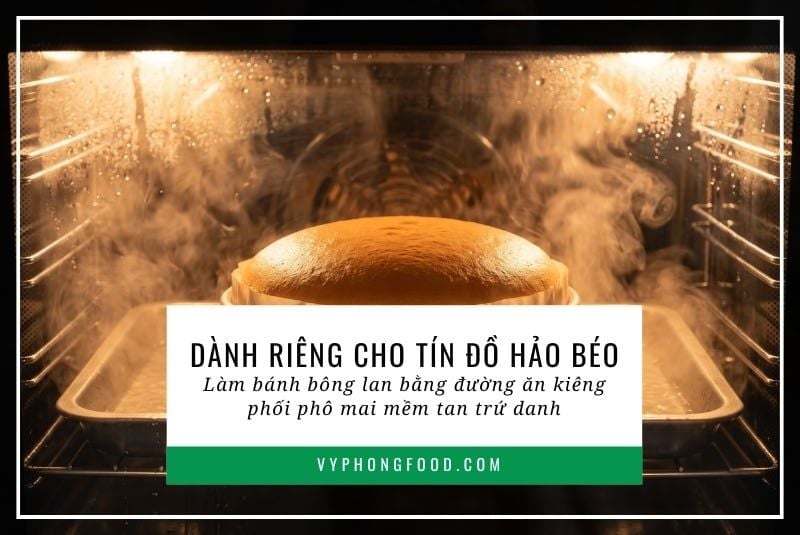 Dành riêng cho tín đồ hảo béo: Làm bánh bông lan bằng đường ăn kiêng phối phô mai mềm tan trứ danh.