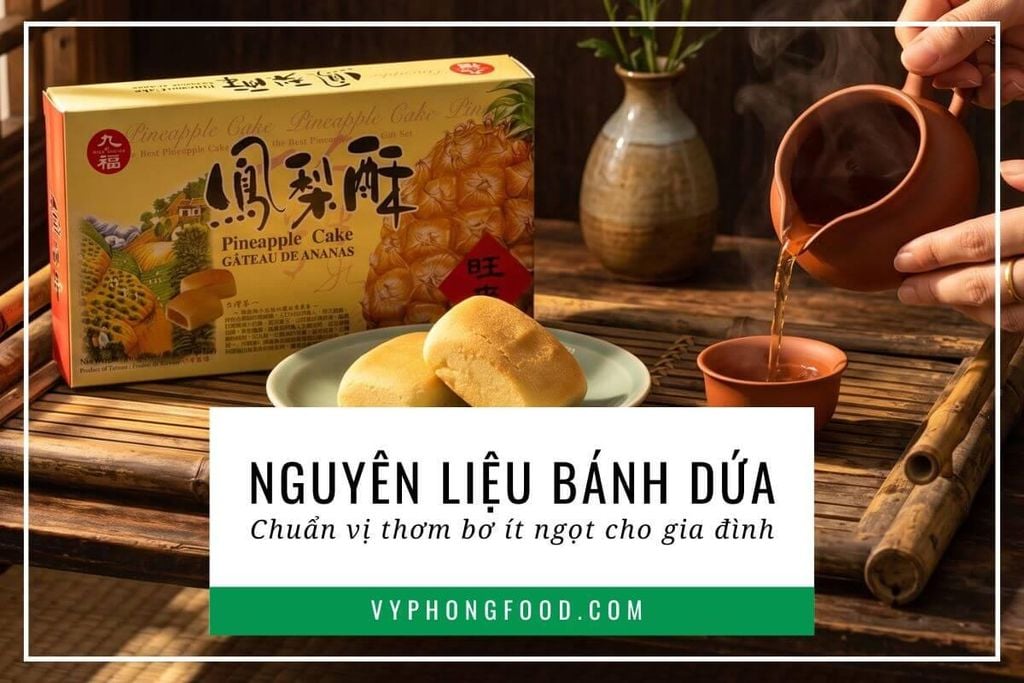 Nguyên liệu bánh dứa chuẩn vị thơm bơ ít ngọt cho gia đình
