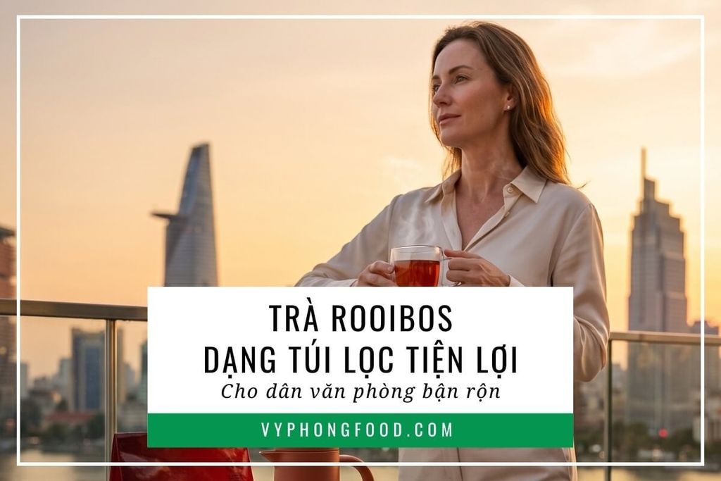 Trà rooibos dạng túi lọc tiện lợi cho dân văn phòng bận rộn