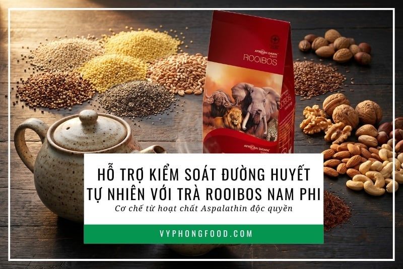 Hỗ trợ kiểm soát đường huyết tự nhiên với trà rooibos Nam Phi: Cơ chế từ hoạt chất Aspalathin độc quyền.