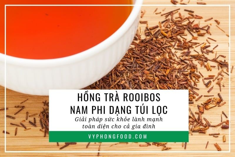 Hồng trà rooibos Nam Phi dạng túi lọc: Giải pháp sức khỏe lành mạnh toàn diện cho cả gia đình.