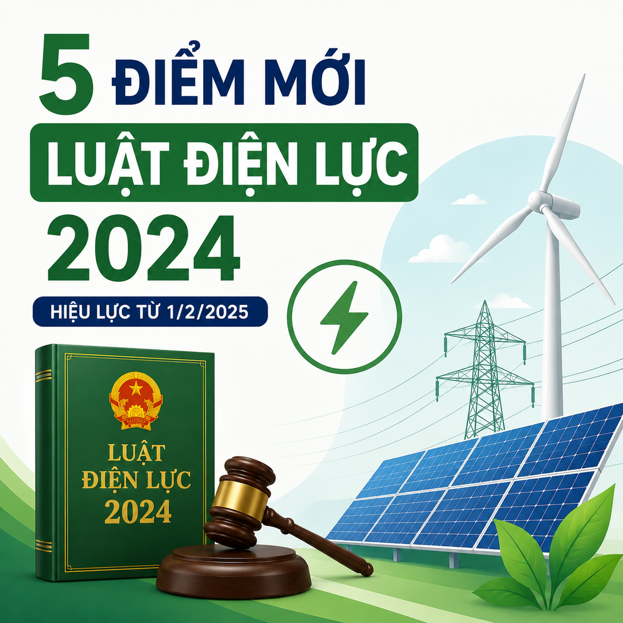 Tổng hợp 05 điểm mới của Luật Điện lực 2024 có hiệu lực từ 1/2/2025