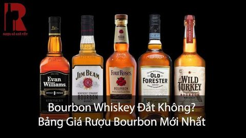 Bourbon Whiskey Giá Bao Nhiêu? Bảng Giá Chi Tiết 2026