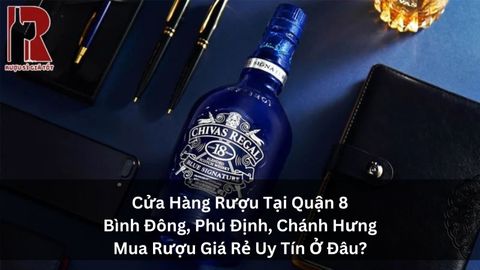 Cửa Hàng Rượu Quận 8, Phường Bình Đông, Phú Định, Chánh Hưng