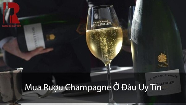 Mua Rượu Champagne Ở Đâu Uy Tín, Chất Lượng, Chính Hãng?