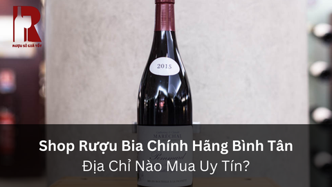 Shop Rượu Bia Nhập Khẩu Uy Tín Tại Bình Tân