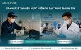 ĐĂNG KÝ: XÉT NGHIỆM NƯỚC MIỄN PHÍ CHUẨN PHÒNG LAB TẠI TP.HCM