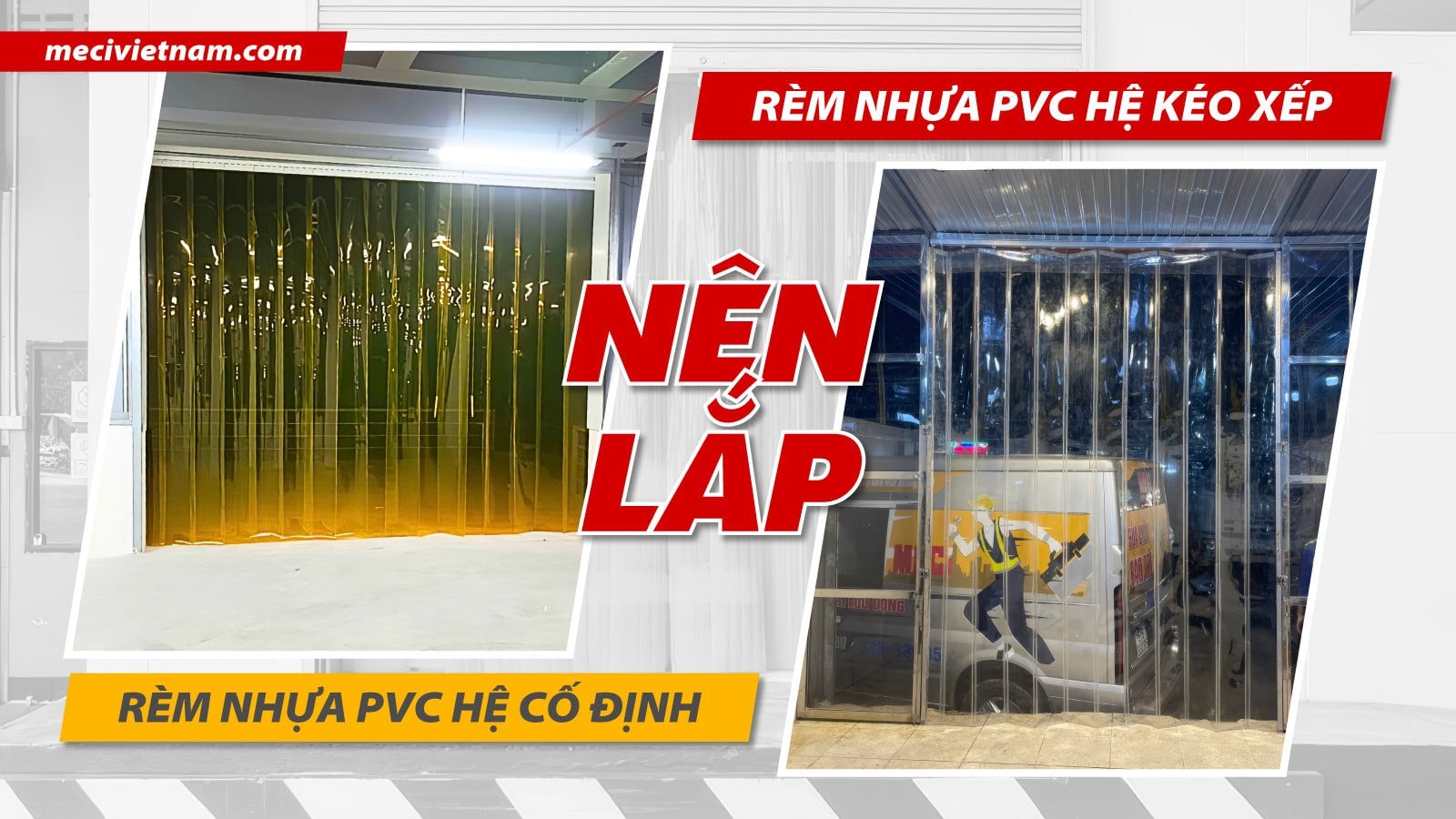 Nên Lắp Rèm Nhựa PVC Hệ Cố Định Hay Hệ Kéo Xếp Cho Cửa Kho? – MECI Việt Nam