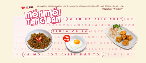 Món mới lên mâm – Quà nhỏ tặng bạn tại Cơm Ngon SIBA