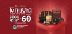 BLACK FRIDAY - ƯU ĐÃI LÊN ĐẾN 60%