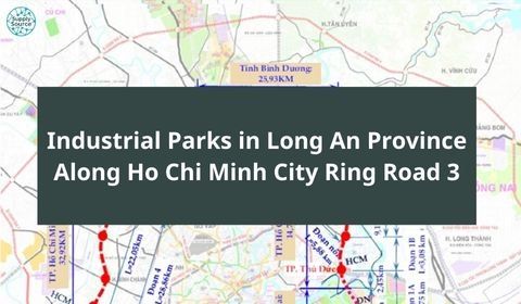 Industrial Parks in Long An Province Along HCMC Ring Road 3