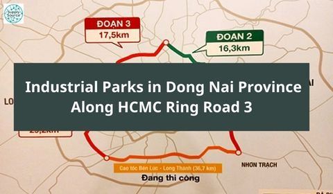 Industrial Parks in Dong Nai Province Along HCMC Ring Road 3