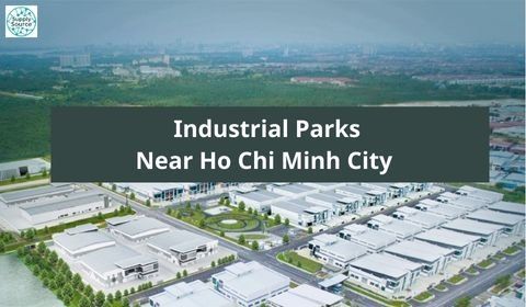 Industrial Parks Near Ho Chi Minh City